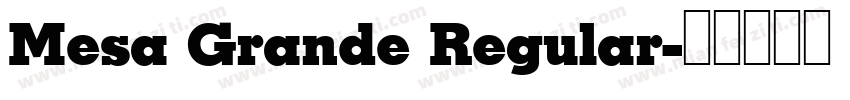 Mesa Grande Regular字体转换
